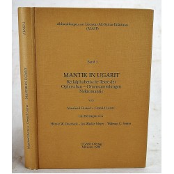 Mantik in Ugarit: Keilalphabetische Texte Der Opferschau - Omensammlungen - Nekromantie (Abhandlungen Zur Literatur Alt-Syrien-Paleastinas) (German Edition)